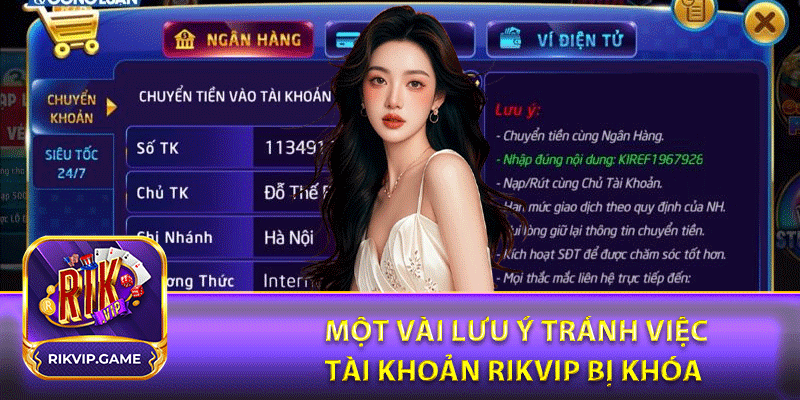 Một vài lưu ý tránh việc tài khoản rikvip bị khóa