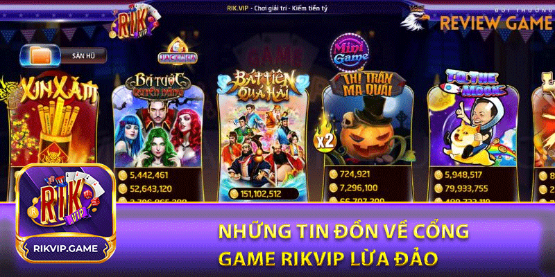 Những tin đồn về cổng game rikvip lừa đảo