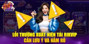 Lỗi thường xuất hiện tại nhà cái Rikvip