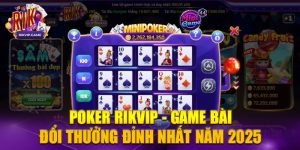 Poker - game đổi thưởng số 1 hiện nay